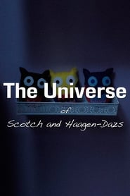The Universe of Scotch and HaagenDazs