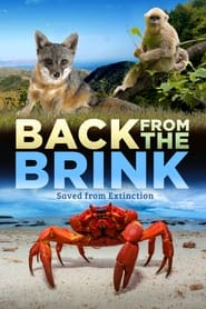 Back from the Brink Saved from Extinction' Poster