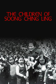 The Children of Soong Ching Ling' Poster