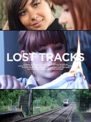 Lost Tracks' Poster