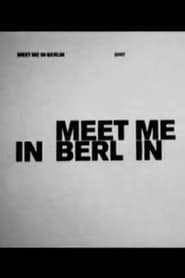 Meet Me in Berlin' Poster