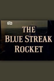 The Blue Streak Rocket Britains Part in Europes Space Plan' Poster