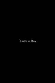 Endless Day' Poster