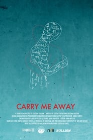 Carry Me Away' Poster