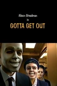 Gotta Get Out' Poster