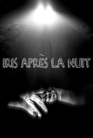 Iris aprs la nuit' Poster