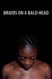 Braids on a Bald Head' Poster