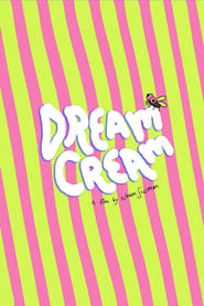 Dream Cream' Poster