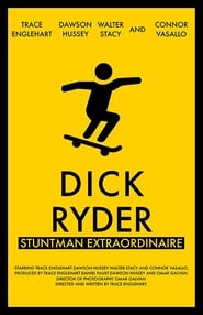 Dick Ryder Stuntman Extraordinaire' Poster