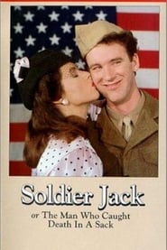 Soldier Jack or The Man Who Caught Death in a Sack' Poster