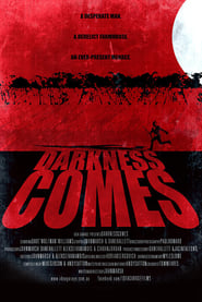 Darkness Comes' Poster