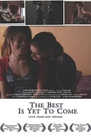 The Best Is Yet to Come' Poster