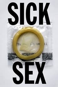 Sick Sex' Poster