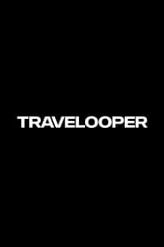 Travelooper' Poster