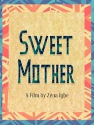 Sweet Mother' Poster