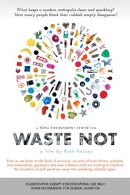 Waste Not' Poster