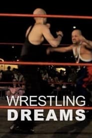 Wrestling Dreams' Poster