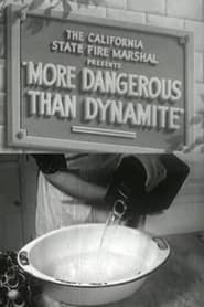 More Dangerous Than Dynamite' Poster