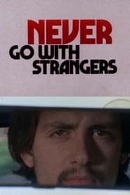 Never Go with Strangers' Poster