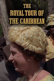 The Royal Tour of the Caribbean' Poster