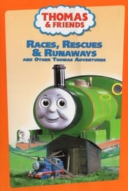 Thomas and Friends Races Rescues and Runaways