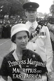 Princess Margaret in Mauritius and East Africa' Poster