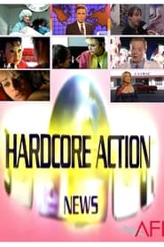 Hardcore Action News' Poster