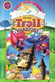 The Magic Trolls and the Troll Warriors' Poster