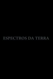 Espectros Da Terra' Poster