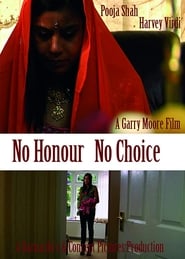 No Honour No Choice' Poster