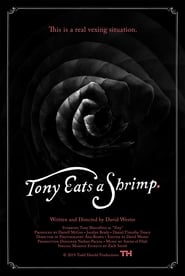 Tony Eats a Shrimp