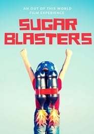Sugar Blasters' Poster