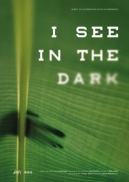 I See in the Dark' Poster