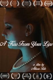 A Kiss from Your Lips' Poster