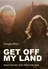 Get Off My Land' Poster
