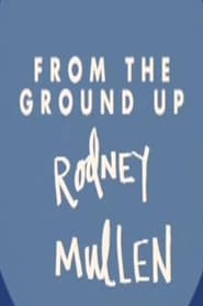 Rodney Mullen From the Ground Up' Poster