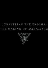 Unraveling the Enigma The Making of Marienbad' Poster