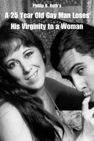 A 25 Year Old Gay Man Loses His Virginity to a Woman' Poster