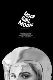 Moon Girl Moon' Poster