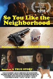 So You Like the Neighborhood' Poster