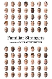 Familiar Strangers' Poster
