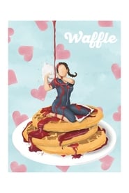 Waffle' Poster