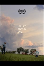 Just Hold On' Poster
