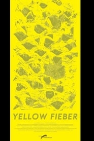 Yellow Fieber' Poster