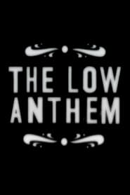 The Low Anthem' Poster