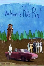 Welcome to Pine Point' Poster