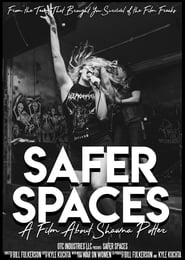 Safer Spaces A Film About Shawna Potter' Poster