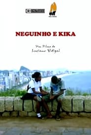 Neguinho e Kika' Poster