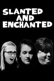 Slanted and Enchanted' Poster