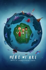Here We Are Notes for Living on Planet Earth' Poster